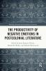 Productivity of Negative Emotions in Postcolonial Literature