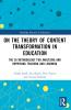 On the Theory of Content Transformation in Education