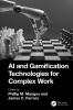AI and Gamification Technologies for Complex Work