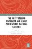 Aristotelian Mirabilia and Early Peripatetic Natural Science