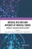 Medical Big Data and Internet of Medical Things