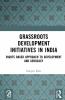 Grassroots Development Initiatives in India