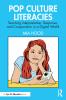 Pop Culture Literacies