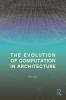 Evolution of Computation in Architecture