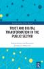 Trust and Digital Transformation in the Public Sector