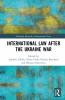 International Law After the Ukraine War
