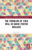 Problem of Free Will in David Foster Wallace