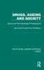 Drugs Ageing and Society