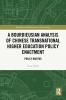 Bourdieusian Analysis of Chinese Transnational Higher Education Policy Enactment