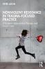 Nonviolent Resistance in Trauma-Focused Practice