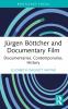 Jürgen Böttcher and Documentary Film