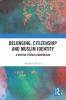 Belonging Citizenship and Muslim Identity
