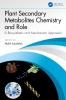 Plant Secondary Metabolites Chemistry and Role