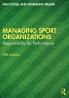 Managing Sport Organizations