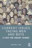 Current Issues Facing Men and Boys