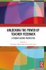 Unlocking the Power of Teacher Feedback