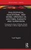 Philosophical Educational and Moral Openings in Doctoral Pursuits and Supervision