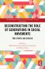 Deconstructing the Role of Generations in Social Movements