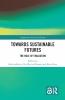 Towards Sustainable Futures