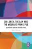 Children the Law and the Welfare Principle