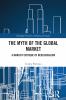 Myth of the Global Market