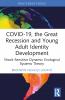 COVID-19 the Great Recession and Young Adult Identity Development