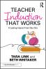 Teacher Induction That Works