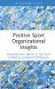 Positive Sport Organizational Insights