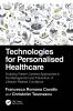 Technologies for Personalised Healthcare