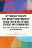 Intergroup Contact Friendships and Prejudice Reduction in Multiethnic Schools and Communities