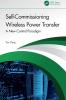 Self-Commissioning Wireless Power Transfer