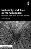 Inclusivity and Trust in the Classroom