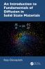 Introduction to Fundamentals of Diffusion in Solid State Materials