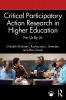 Critical Participatory Action Research in Higher Education