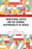 Transitional Justice and the Criminal Responsibility of Judges