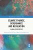 Islamic Finance Governance and Regulation