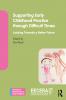 Supporting Early Childhood Practice Through Difficult Times