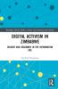 Digital Activism in Zimbabwe