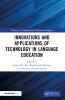Innovations and Applications of Technology in Language Education