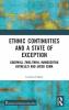 Ethnic Continuities and a State of Exception