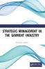 Strategic Management in the Garment Industry