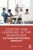 Leading and Learning in the Workplace