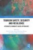 Tourism Safety Security and Resilience