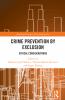 Crime Prevention by Exclusion
