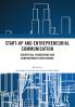Start-up and Entrepreneurial Communication
