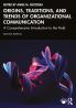 Origins Traditions and Trends of Organizational Communication