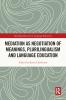 Mediation as Negotiation of Meanings Plurilingualism and Language Education