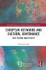 European Networks and Cultural Governance