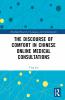Discourse of Comfort in Chinese Online Medical Consultations