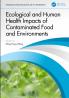 Ecological and Human Health Impacts of Contaminated Food and Environments